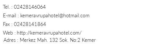 Kemer Avrupa Hotel telefon numaralar, faks, e-mail, posta adresi ve iletiim bilgileri